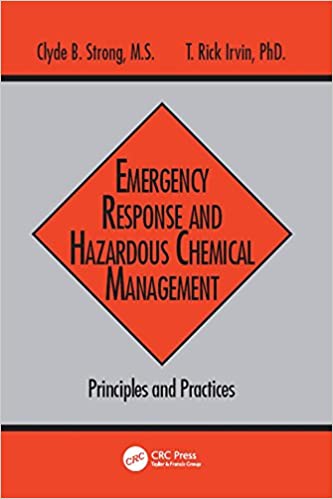 Emergency Response and Hazardous Chemical Management: Principles and Practices - Original PDF